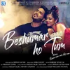 About Beshumaar Ho Tum Song